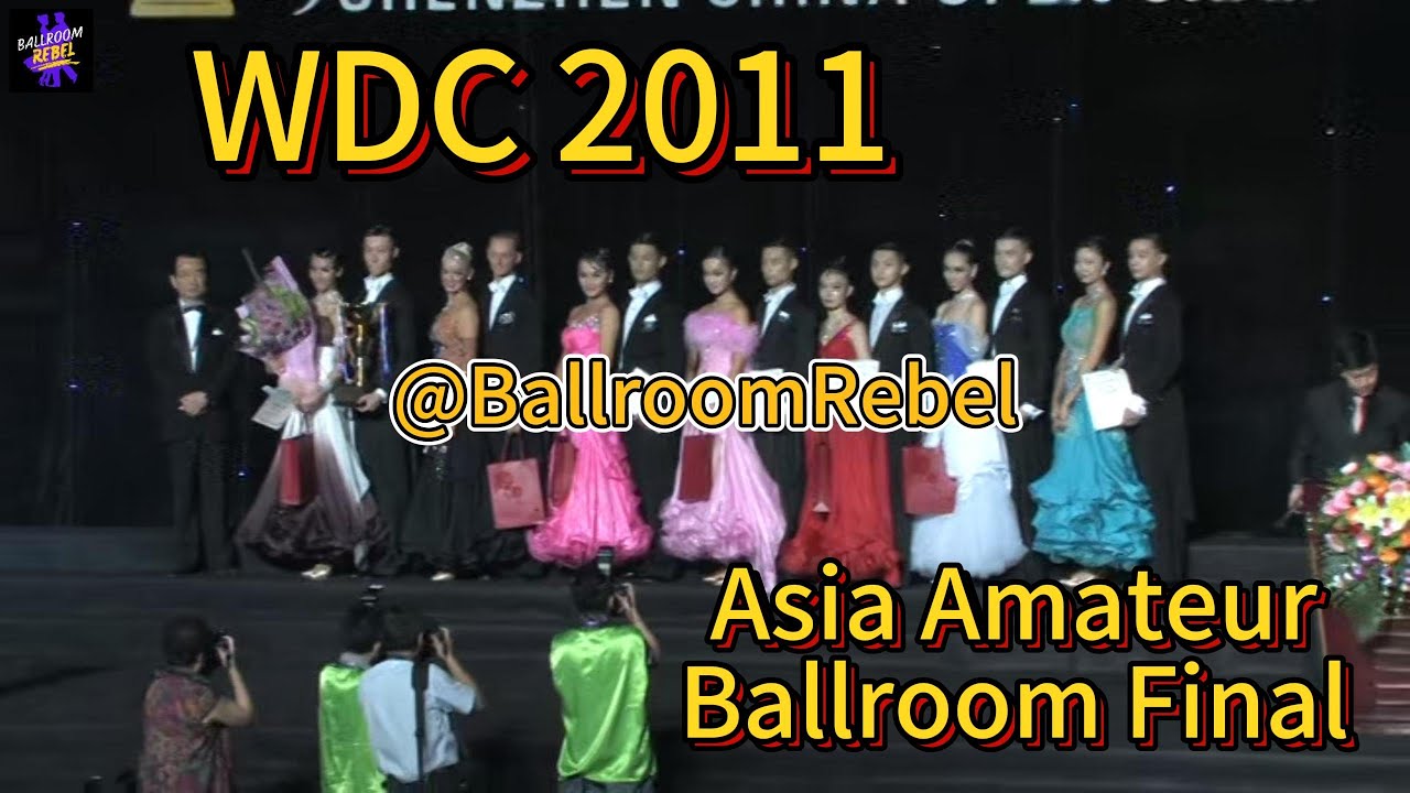 2011 China WDC Asia Amateur Ballroom Final