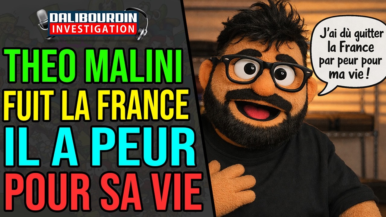 THEO MALINI A DU FUIR LA FRANCE A CAUSE DE SES REPORTAGES