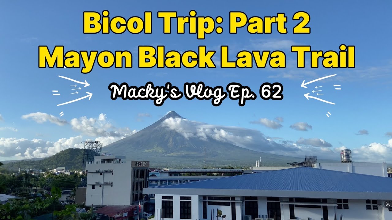 Bicol Trip: Part 2 | Mayon Black Lava Trail | ATV Experience | Your Brother  | November 2024