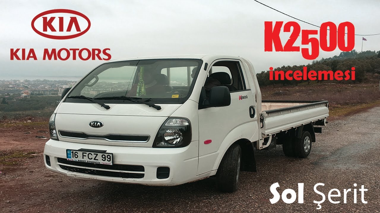KIA Bongo K2500 Kamyonet İncelemesi