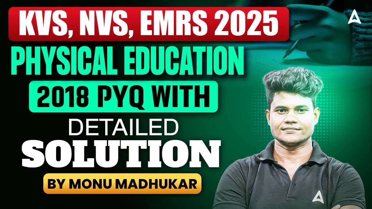 KVS/NVS/EMRS Physical Education 2025 | Physical Education Previous Year Paper Solution By Monu Sir