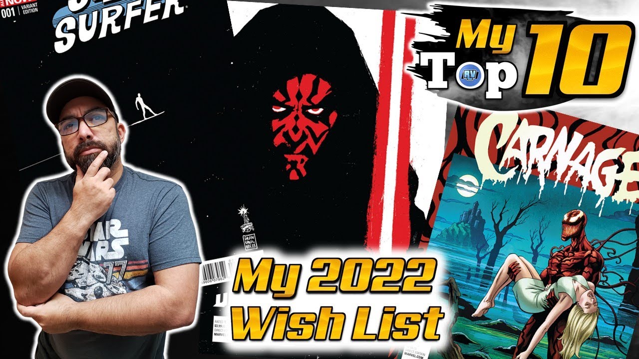 My Top 10 2022 Wish List | Star Wars, Marvel , and more hard to find Comics