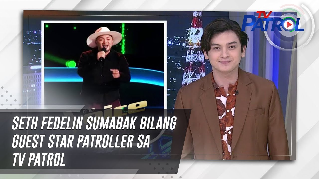 Seth Fedelin sumabak bilang guest Star Patroller sa TV Patrol | TV Patrol