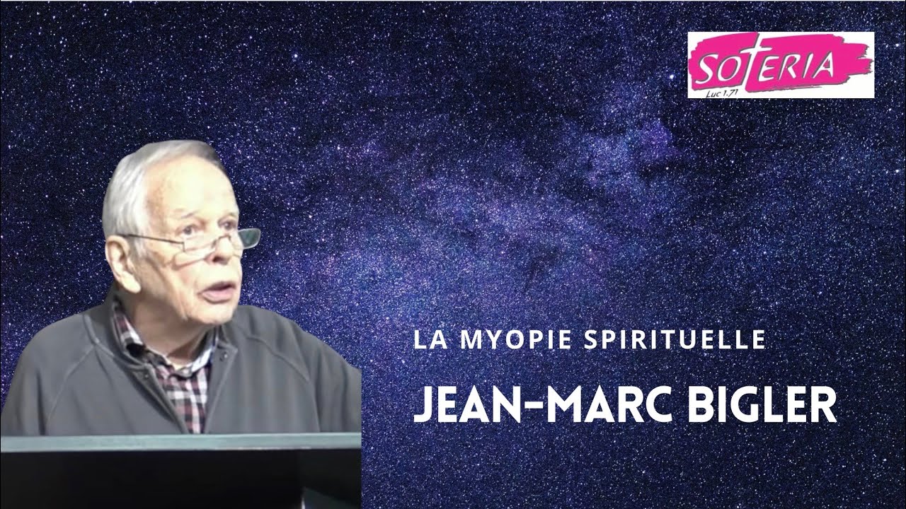 Jean-Marc Bigler : la myopie spirituelle