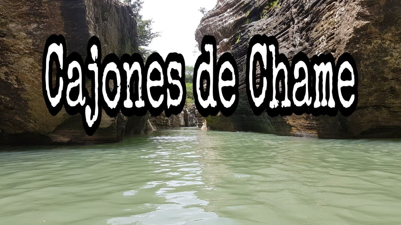 Los Cajones de Chame