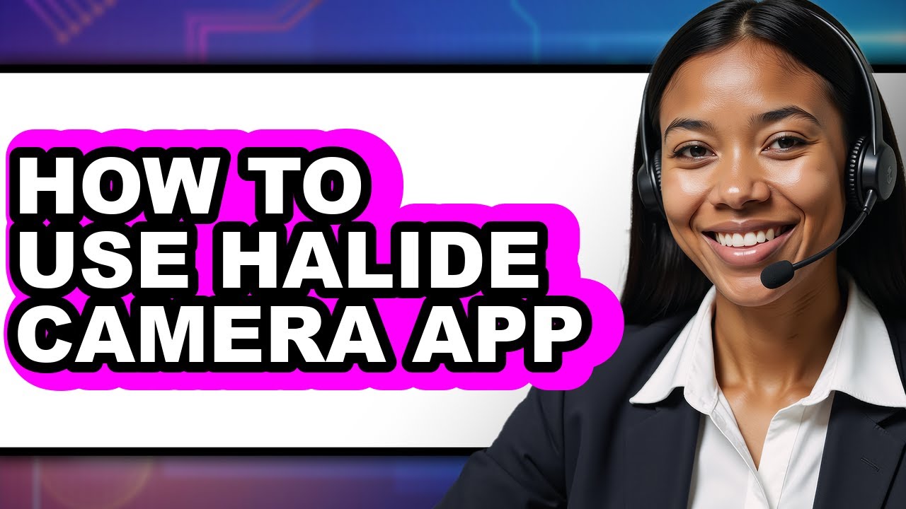 How to Use Halide Camera App (updated)