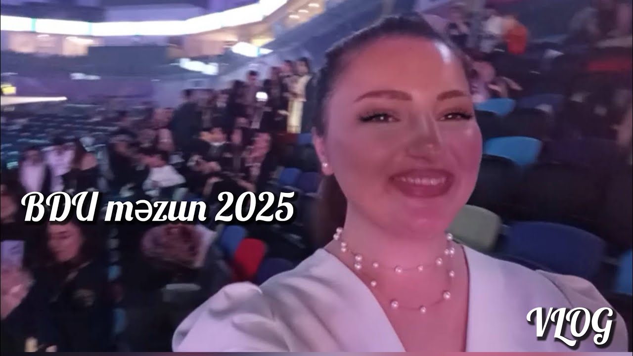 VLOG | BDU Məzun günü 2025 | bebek görmesi 