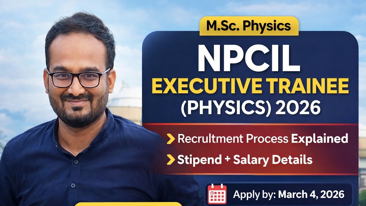 Recruitment of Executive Trainees 2026 | Physics Disciplines | Last Date Soon