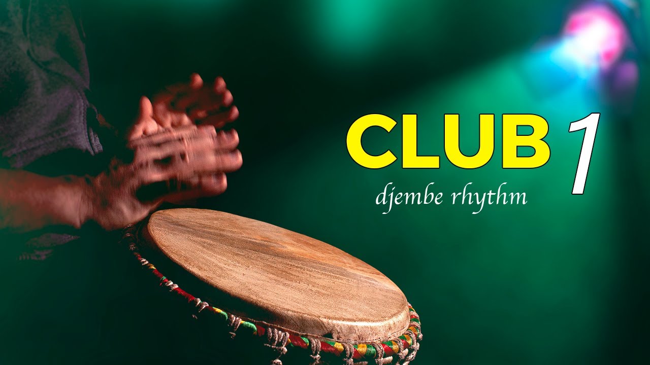 Изучите ритм ночной клуб для игры на джембе [Club 01 для Djembe]