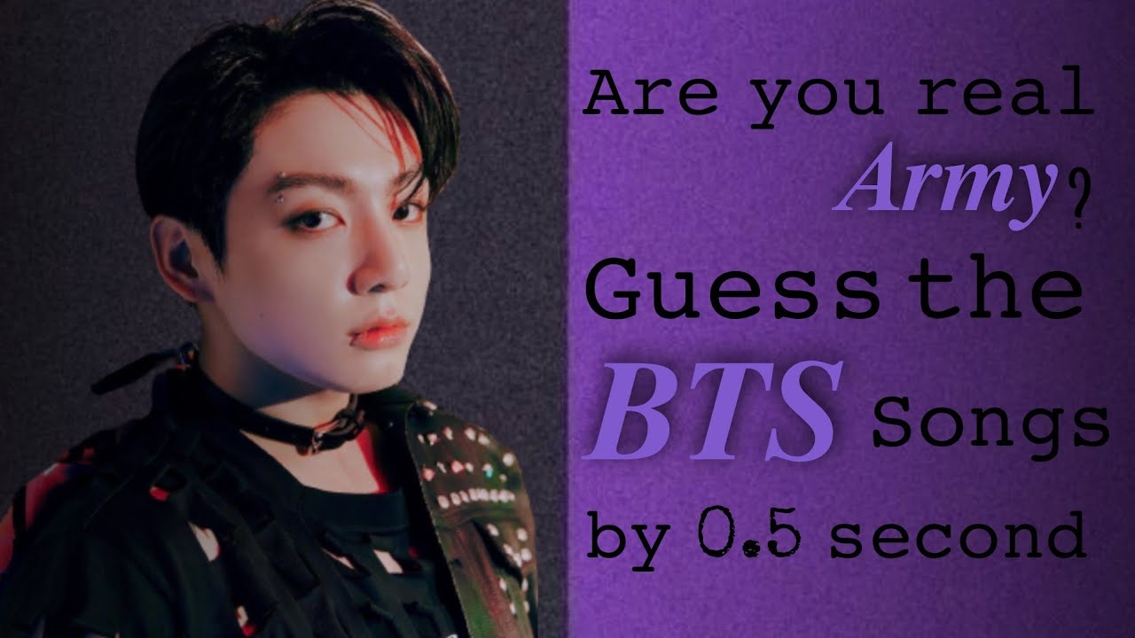 BTS Quiz ||Guess The Kpop Songs [BTS Version] By 0.5 Second