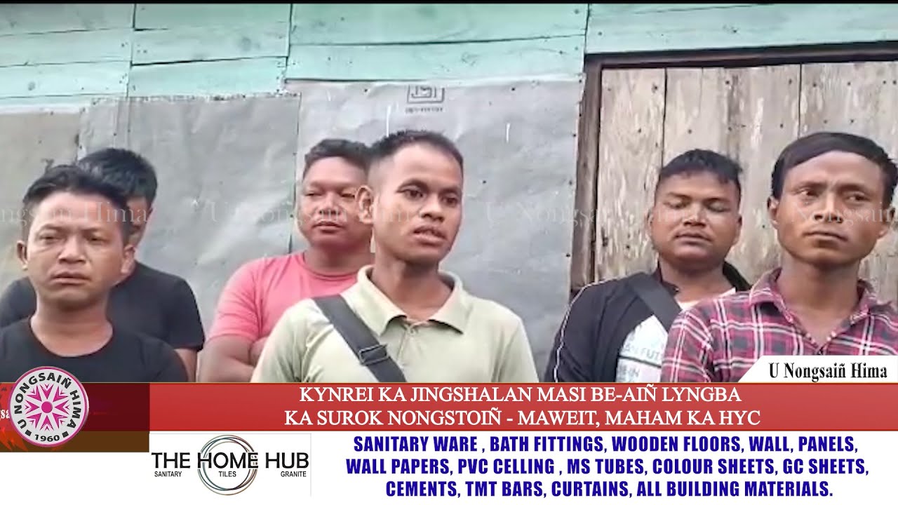 KYNREI KA JINGSHALAN MASI BE-AI&Ntilde; LYNGBA KA SUROK NONGSTOI&Ntilde; - MAWEIT, MAHAM KA HYC