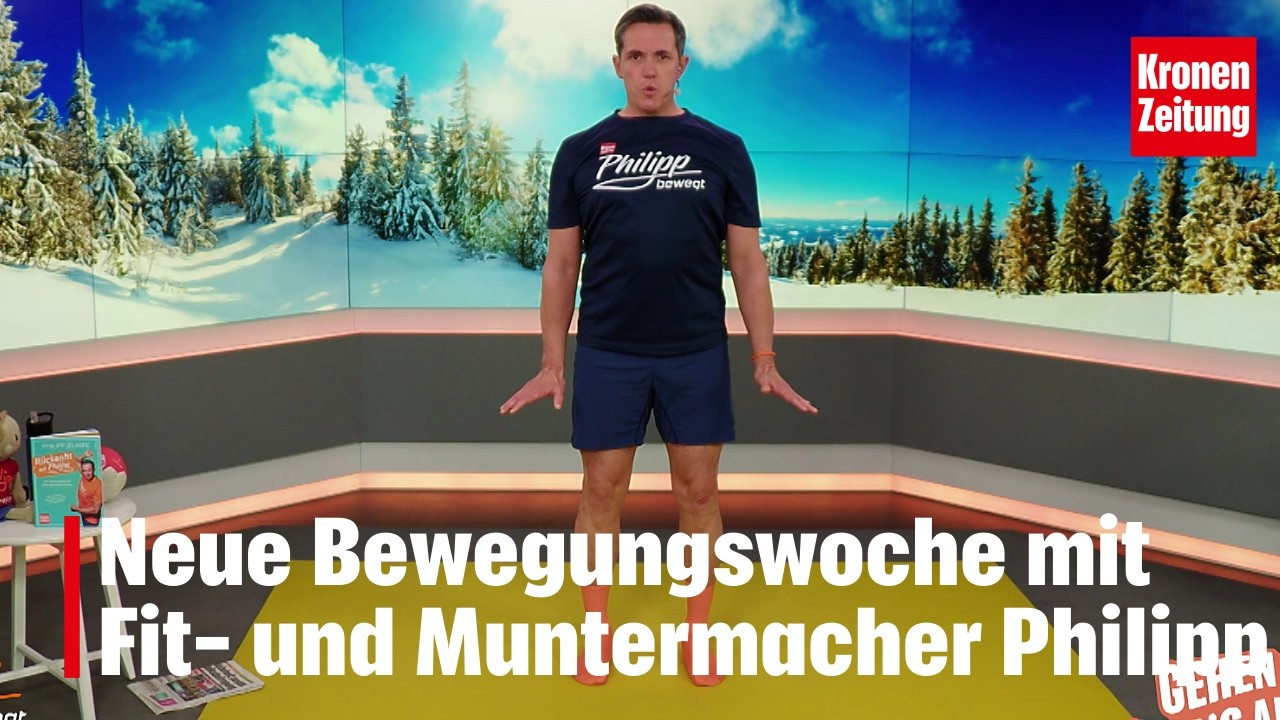 Philipp bewegt am Montag, 23.2.: Neue Woche mit Fitmacher der Nation