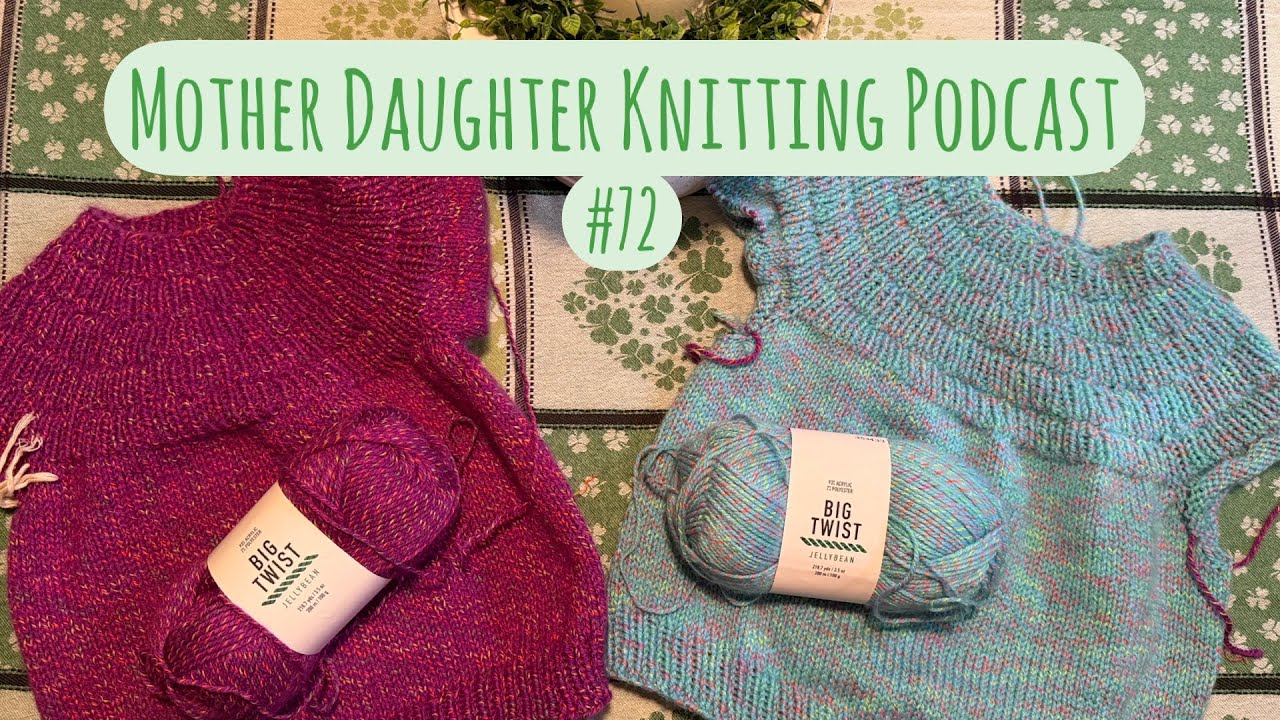Knitting Podcast #72: Anker Sweaters, Jenny Jacket, Socks and more! 