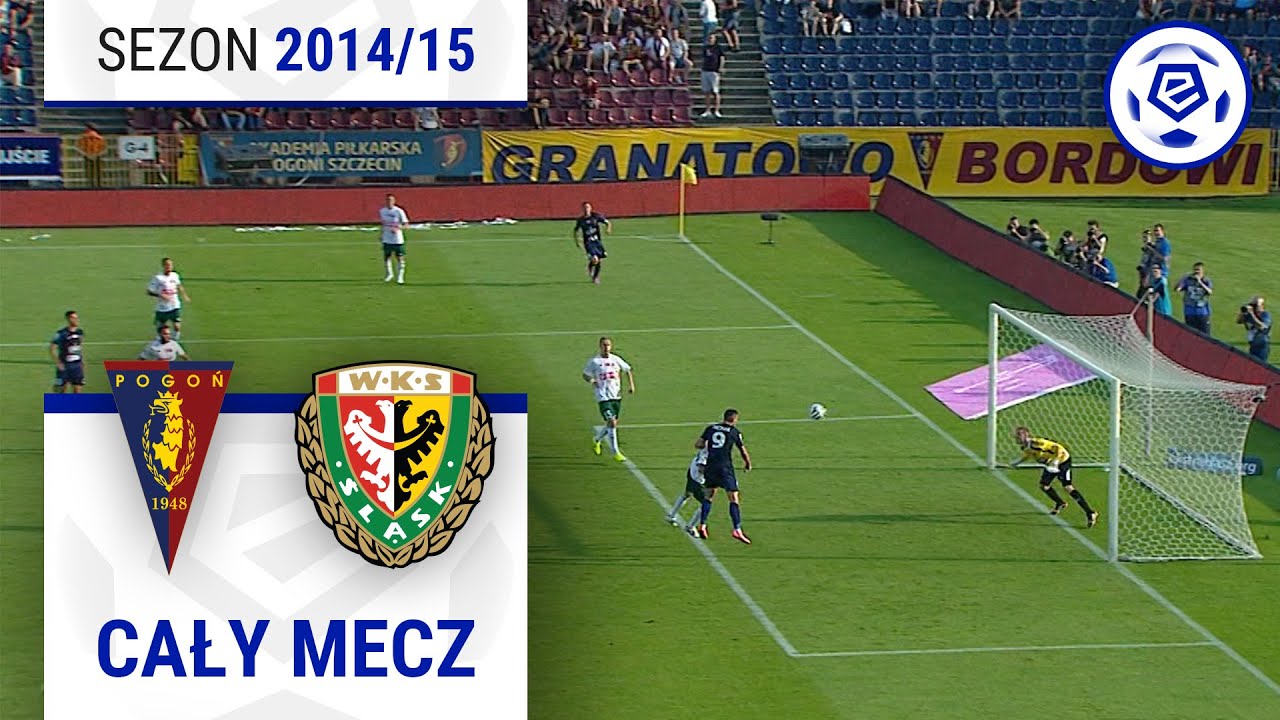 (2/2) Pogoń Szczecin - Śląsk Wrocław | CAŁY MECZ | Ekstraklasa 2014/15 | 2. Kolejka