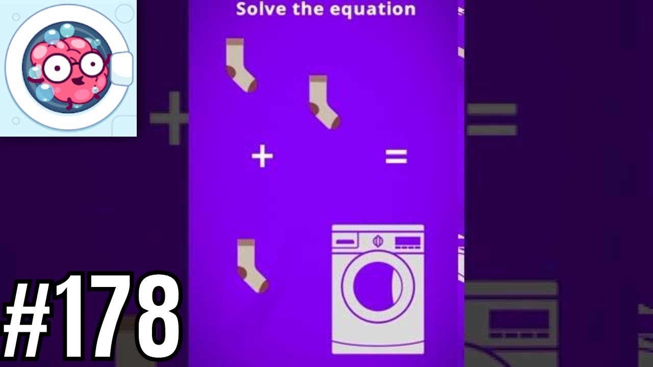 Brain Wash Level 178 Solve the equation - Gameplay Solution Walkthrough