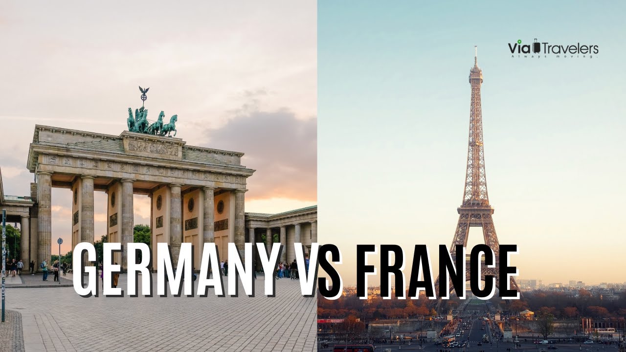 Germany vs France: Which Should You Visit First? 🌍
