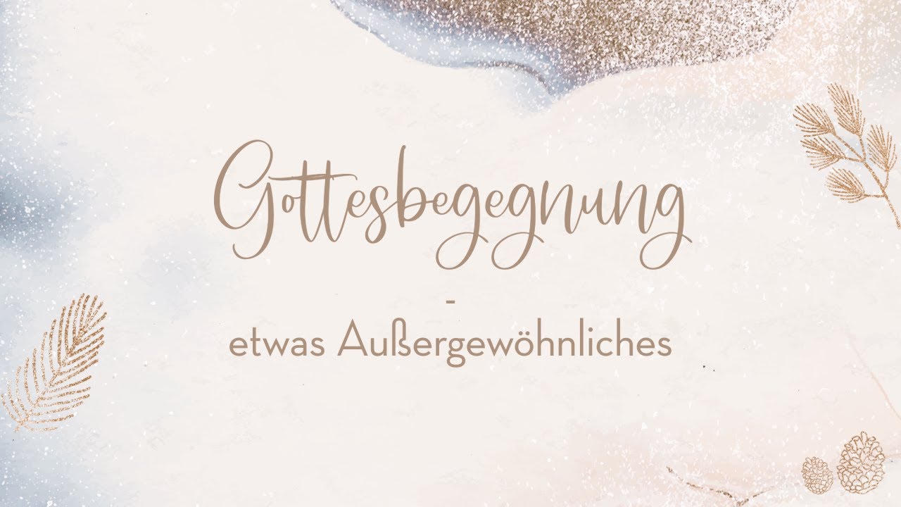 Gottesbegegnung &ndash; etwas Au&szlig;ergew&ouml;hnliches | Predigt vom 24.12.2025, Walter Jakobeit