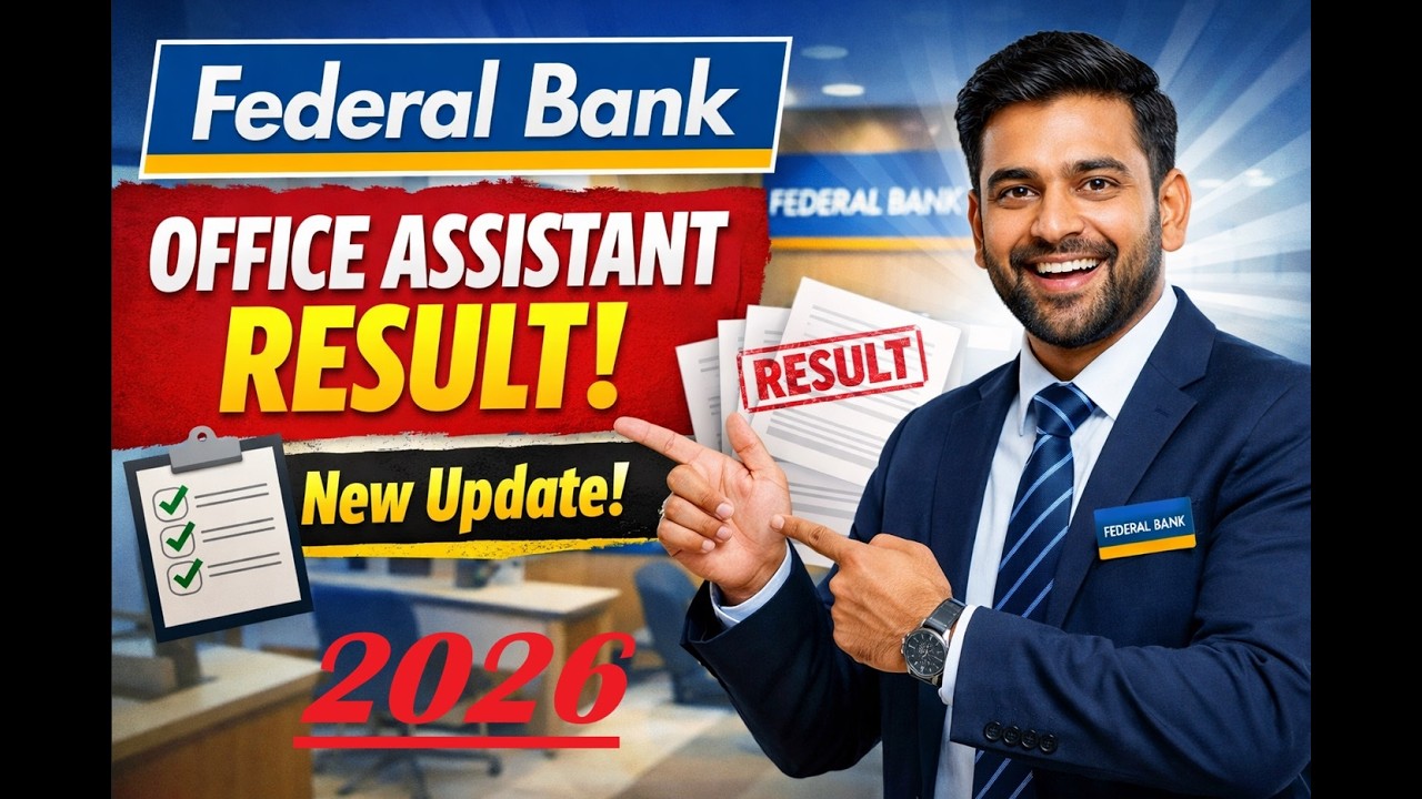 Federal Bank Office Assistant Result New Update | 2026 | Office Assistant