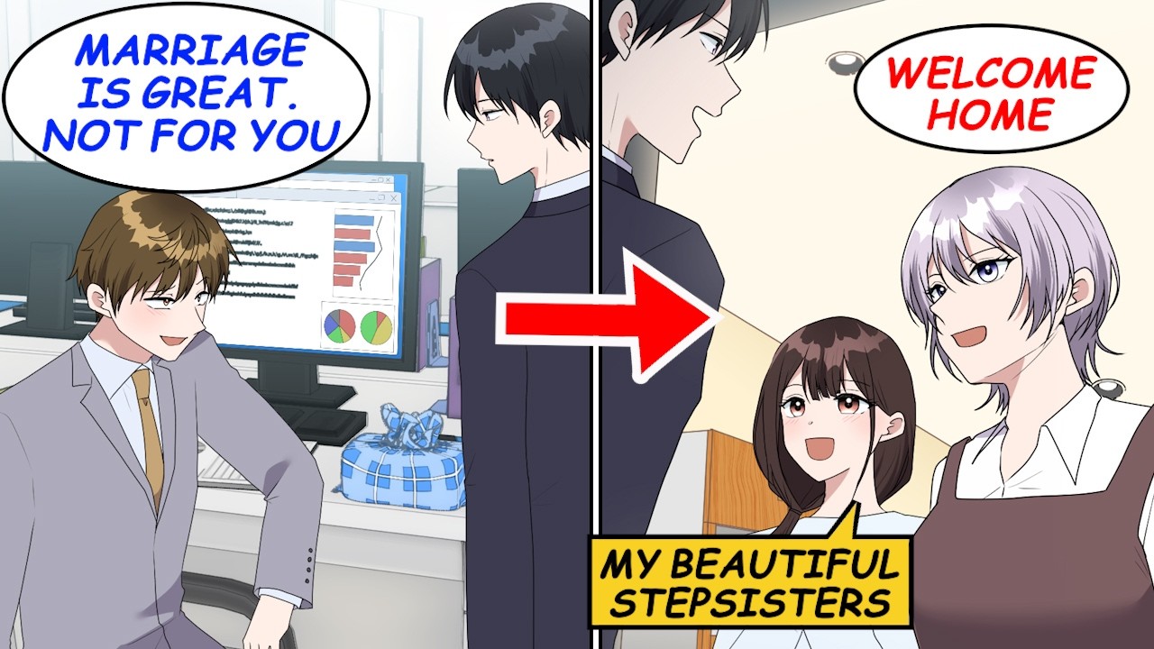 I got told I'd never marry by a newlywed coworker. Turns out, my stepsisters fight over me!? [Manga]