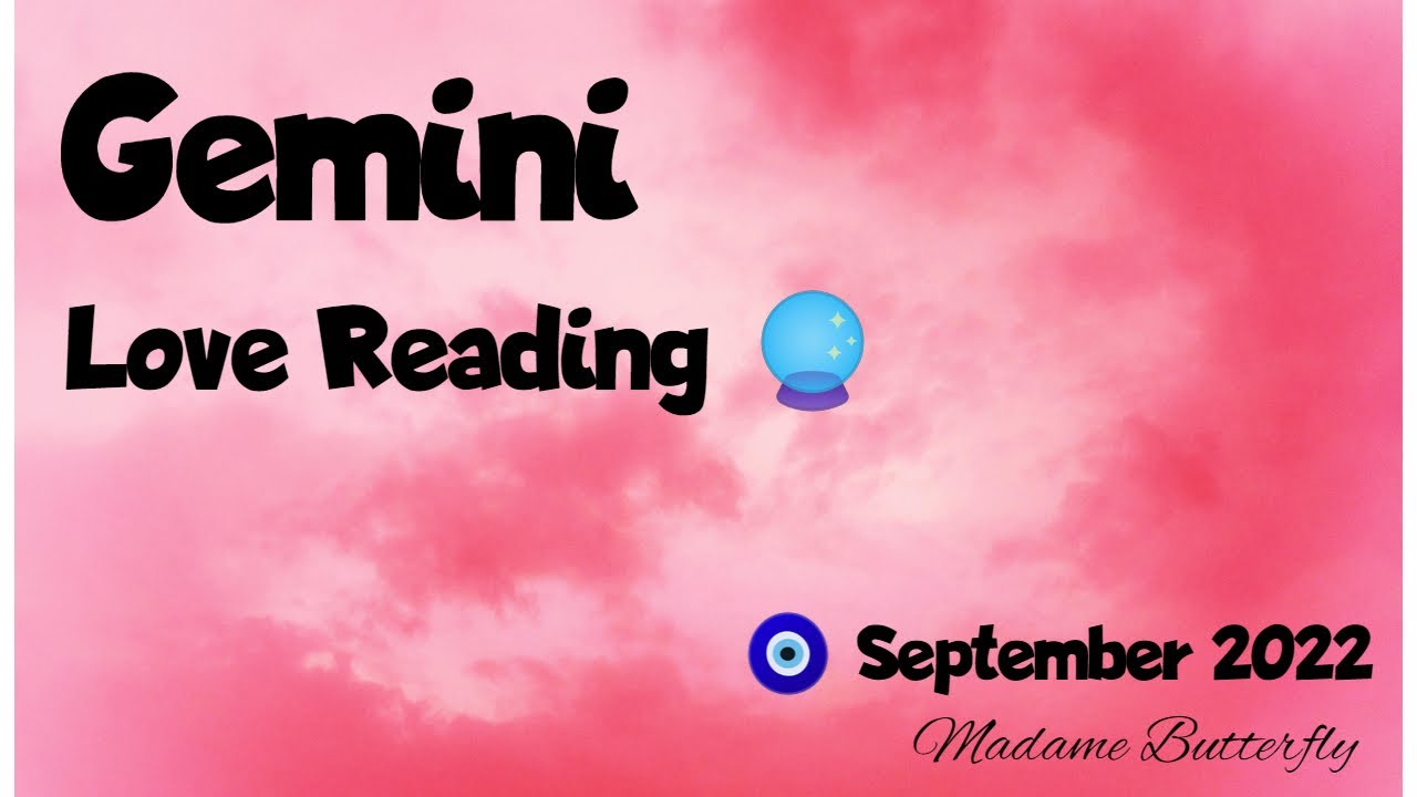 ♊🌹GEMINI~YOUR NEW LOVE IS A MASSIVE OVERTHINKER~BUT ONCE THEY DECIDE IT MOVES SO FAST🔥💑🏡~SEPTEMBER22