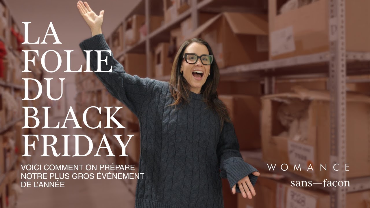 La FOLIE du Black Friday - Voici comment on prépare le plus gros événement de l'année | WOMANCE