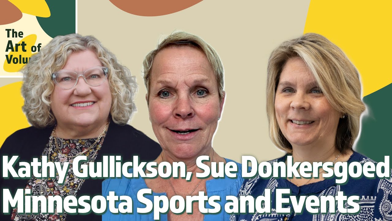 Kathy Gullickson & Sue Donkersgoed, Minnesota Sports and Events-The Art of Volunteering, Stormy Bell