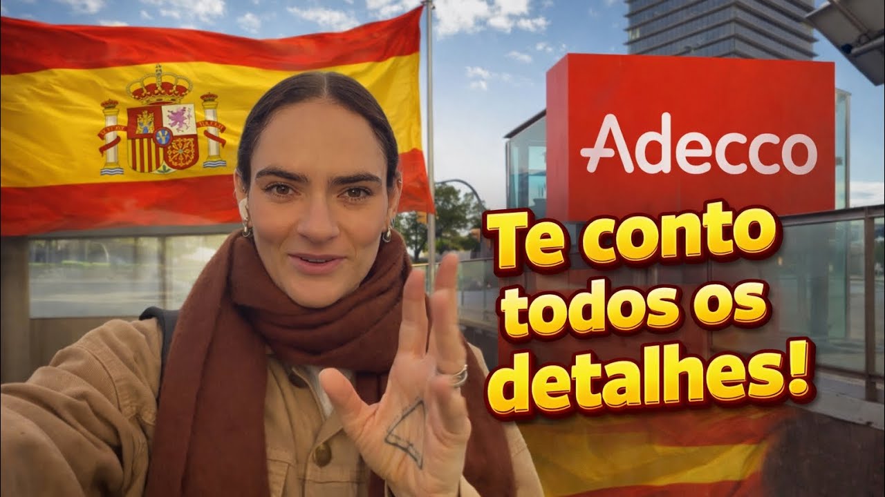 MINHA PRIMEIRA ENTREVISTA DE EMPREGO NA ESPANHA COM A ADECCO