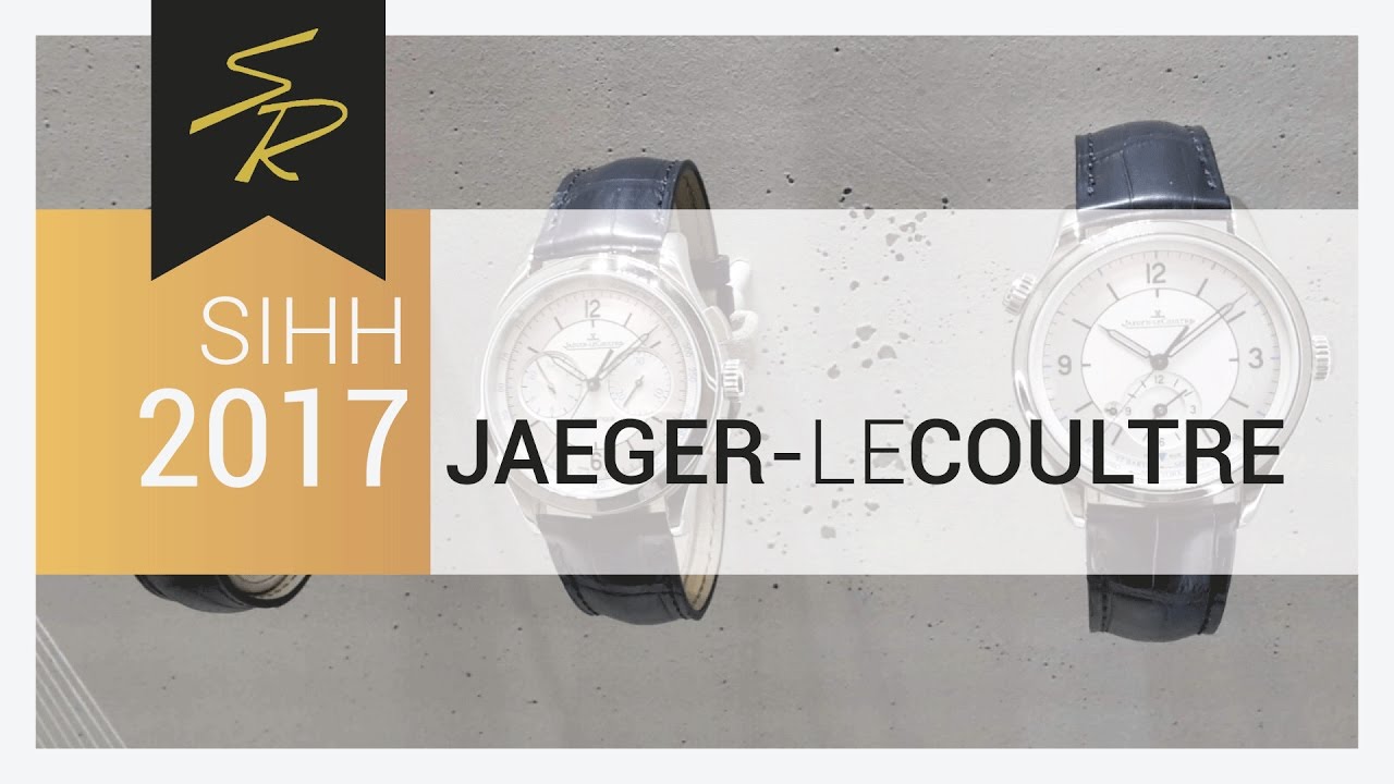 Jaeger LeCoultre 2017 | Novit&agrave; Jaeger LeCoultre 2017 | Jaeger LeCoultre SIHH 2017