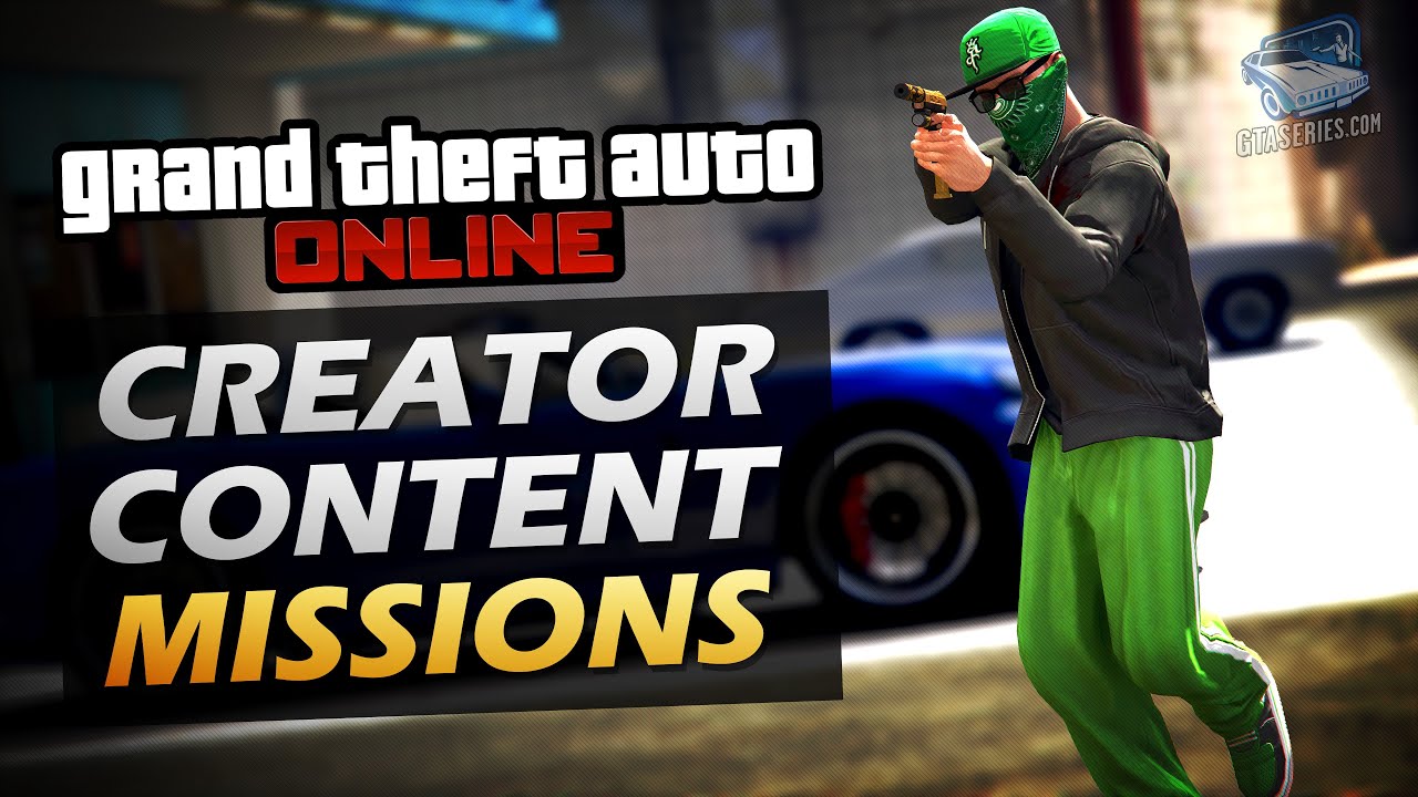 GTA Online - All Community Missions [Mission Creator Content Tutorial]