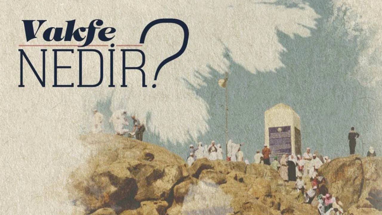 VAKFE NEDİR  Diyanet Dini Kavramlar#Vakfe #Arafat #M&uuml;zdelife#diyanet #diyanetdinikavramlar