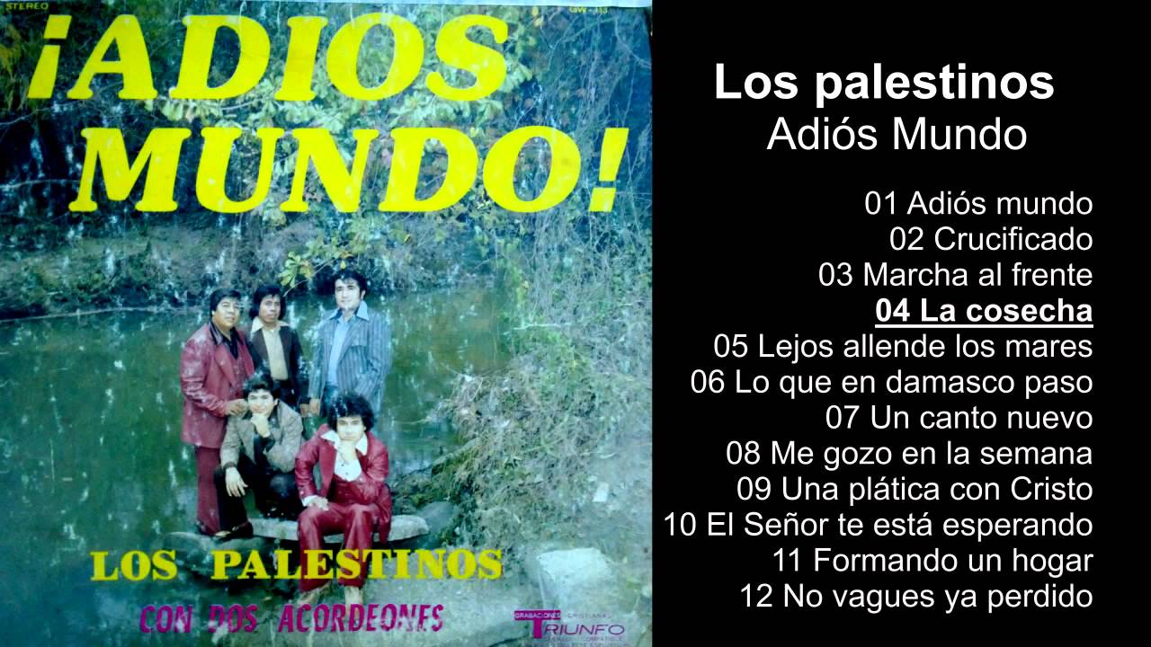 Los Palestinos  - Adios Mundo - Album Completo