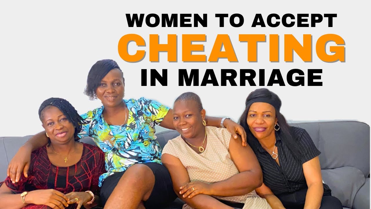Should Women Accept Cheating in Marriage? | Glodikany Marriage School