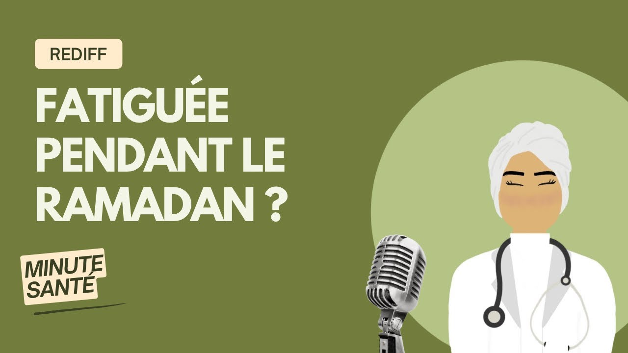 Ramadan 2026 & Sommeil : conseils concrets pour mieux dormir et récupérer [REDIFFUSION]