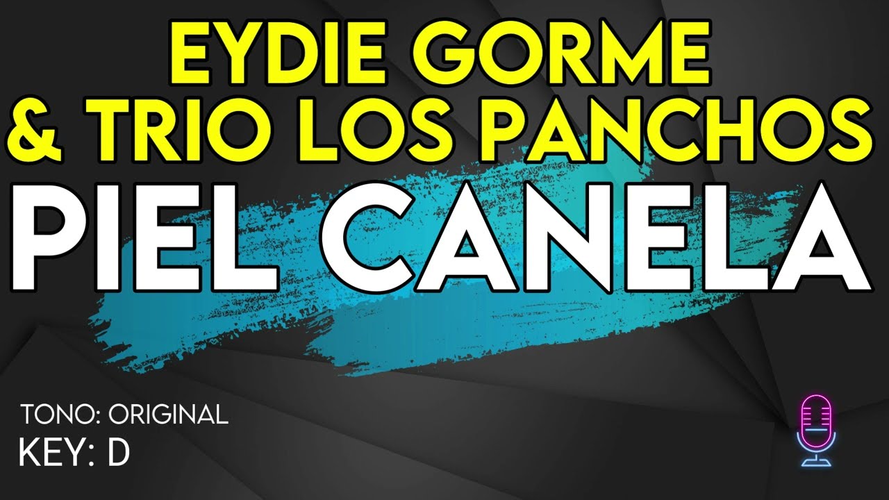 Eydie Gormé & Trio Los Panchos - Piel Canela - Karaoke Instrumental
