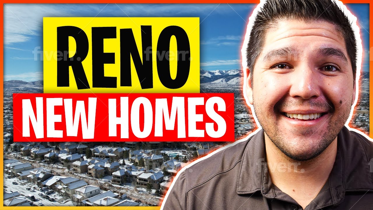 Where to Find New Homes in Reno Nevada | Reno NV Real Estate | Moving to Reno Nevada