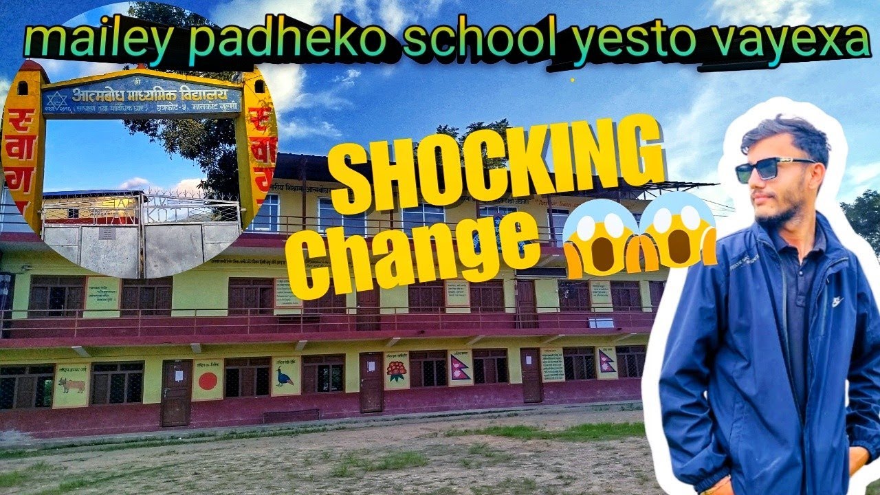 School vlog || Mailey padeko school || pahila vanda aailey dherai change xa