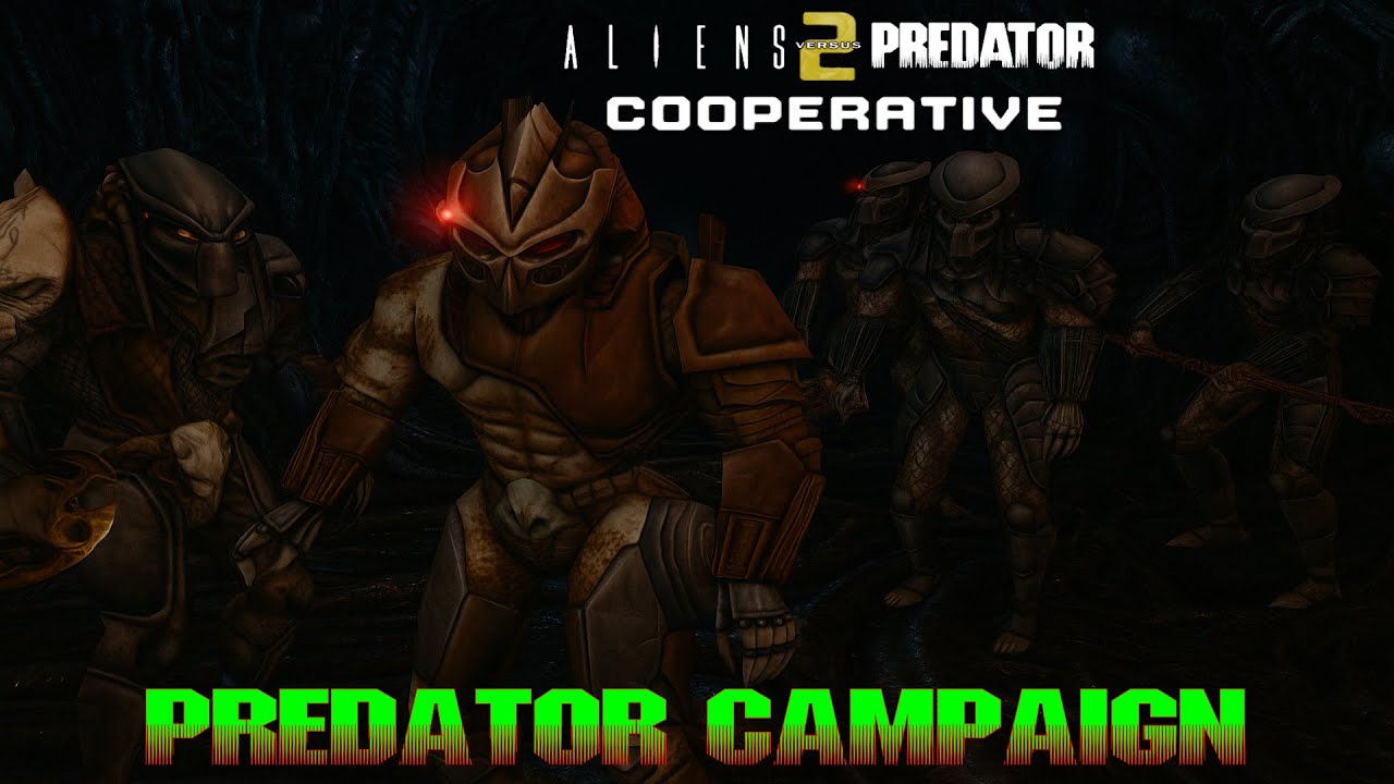 Aliens vs Predator 2 - Cooperative Mod - Predator Campaign - Full Playthrough - @Avpunknown
