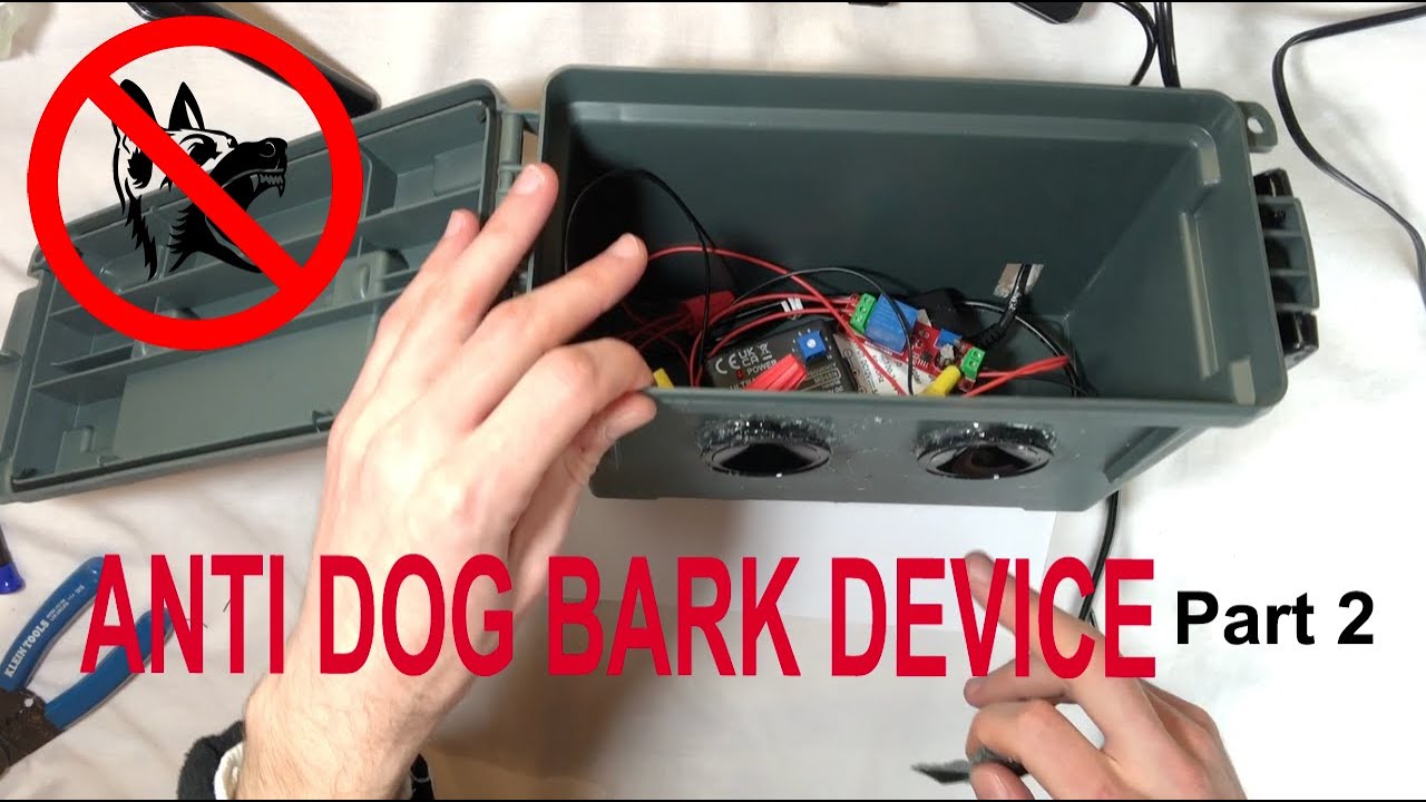 How to Stop a Dog from Barking - Anti Bark Device Part 2: Final Build --- Animal & Pest Deterrent