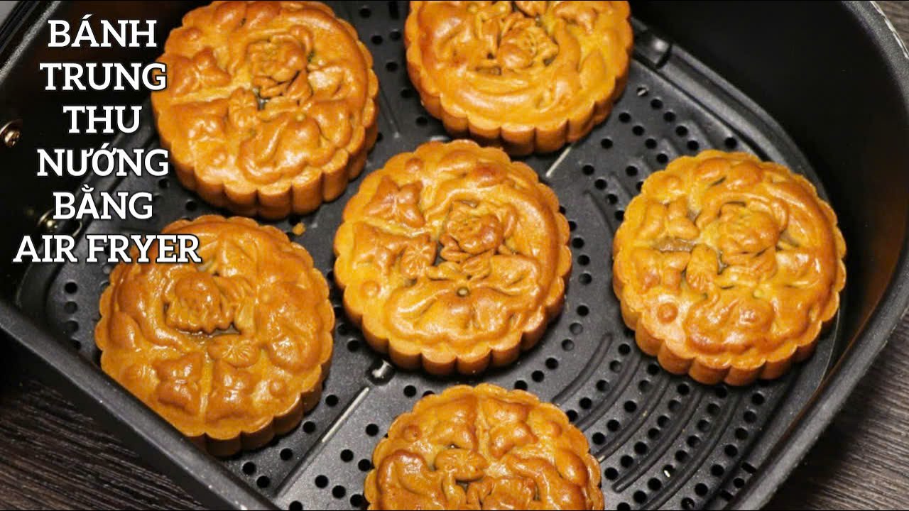 Bánh Trung Thu Nướng Bằng Lò Chiên Không Dầu - 氣炸鍋做月餅。