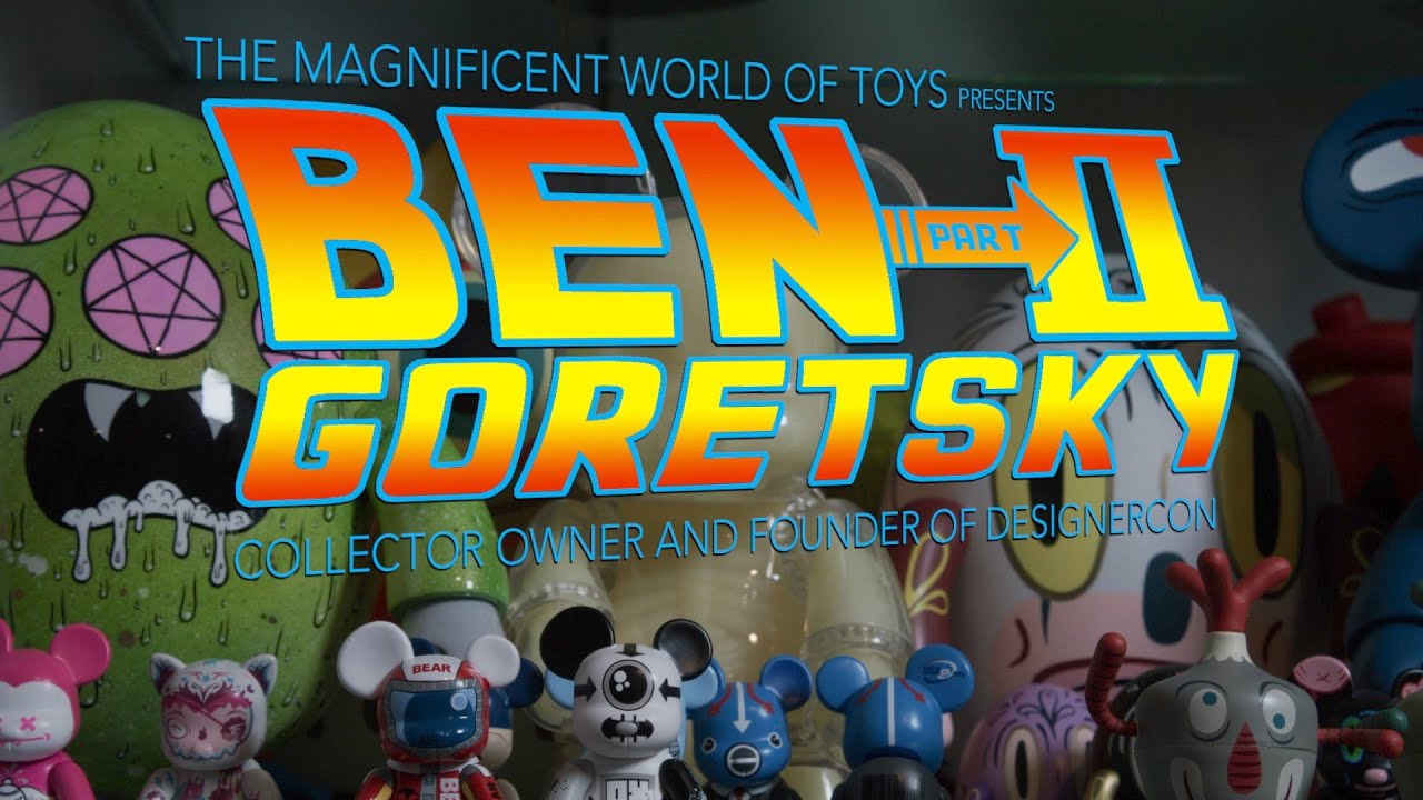 Ben Goretsky Collector, Owner and Founder of Designercon Part 2