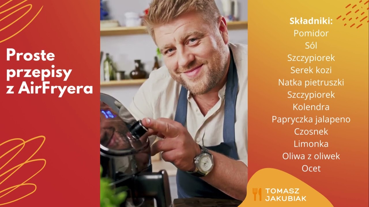 Faszerowane pomidory z kozim serkiem z frytkownicy beztłuszczowej. Przepis Tomka Jakubiaka
