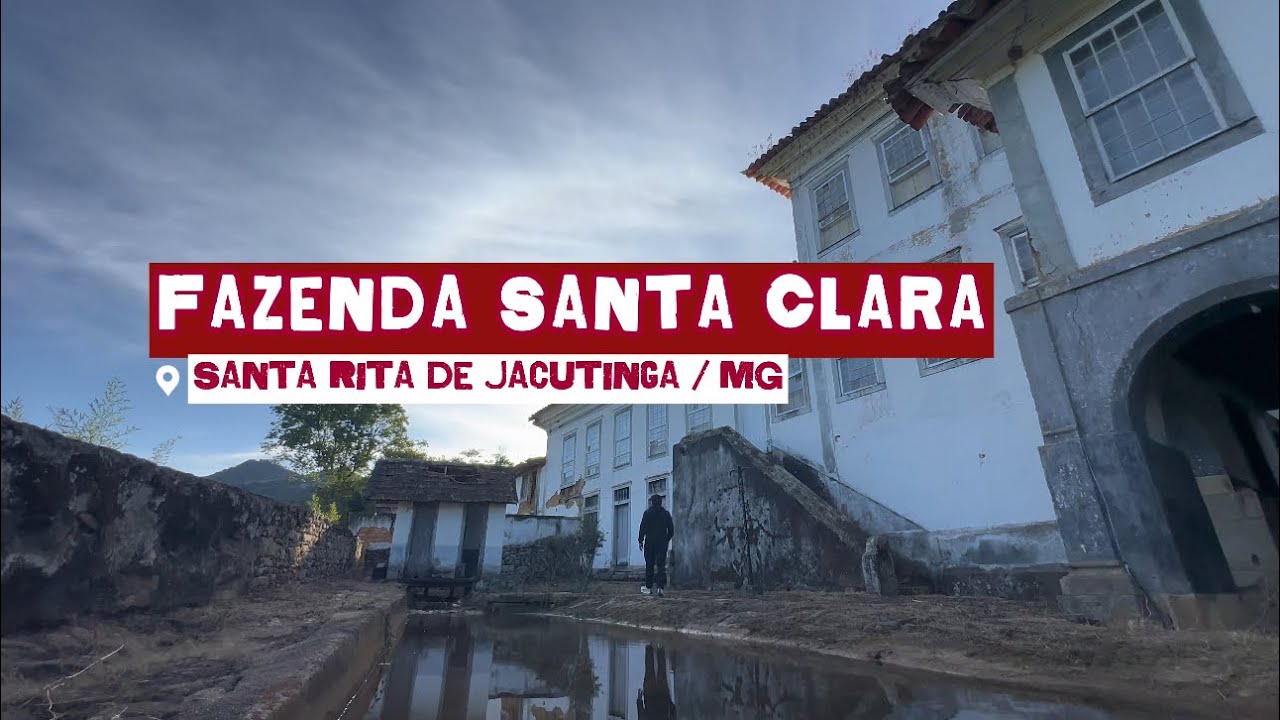 Fazenda Santa Clara - Santa Rita de Jacutinga / MG