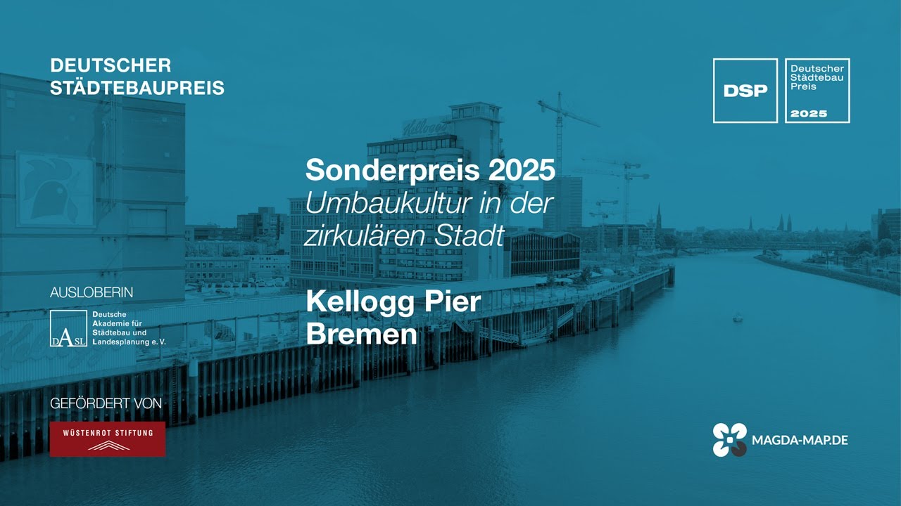 Deutscher Städtebaupreis - Sonderpreis 2025 Kellogg Pier Bremen 