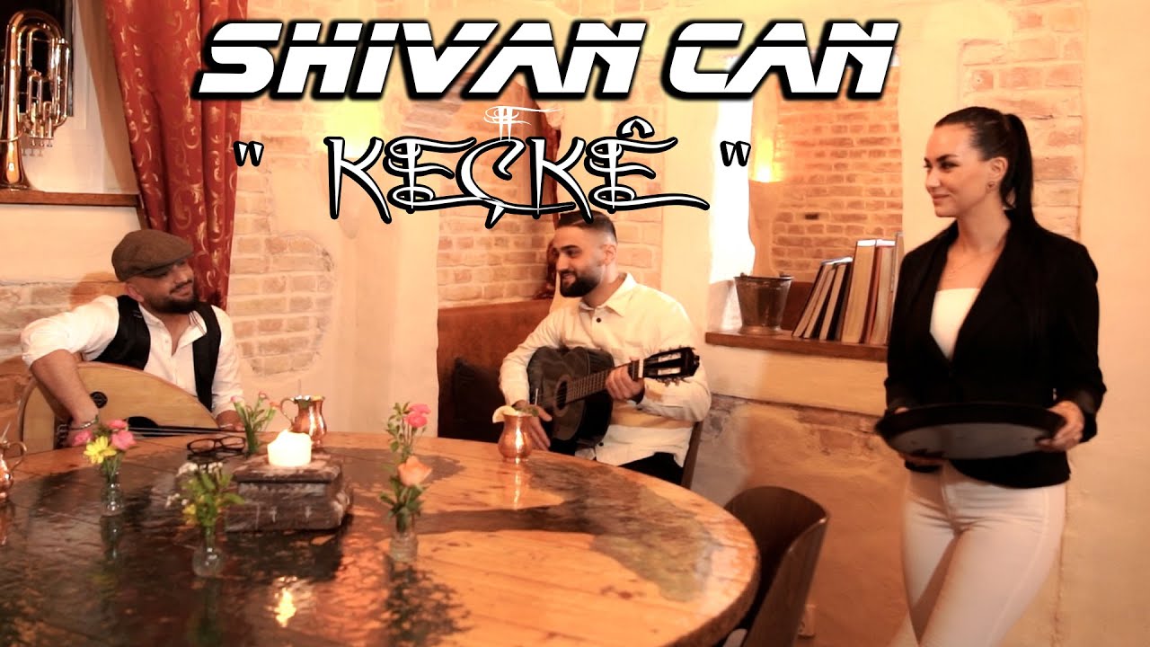 SHIVAN CAN - KEÇIKÊ - 2021- By Diyarvideo