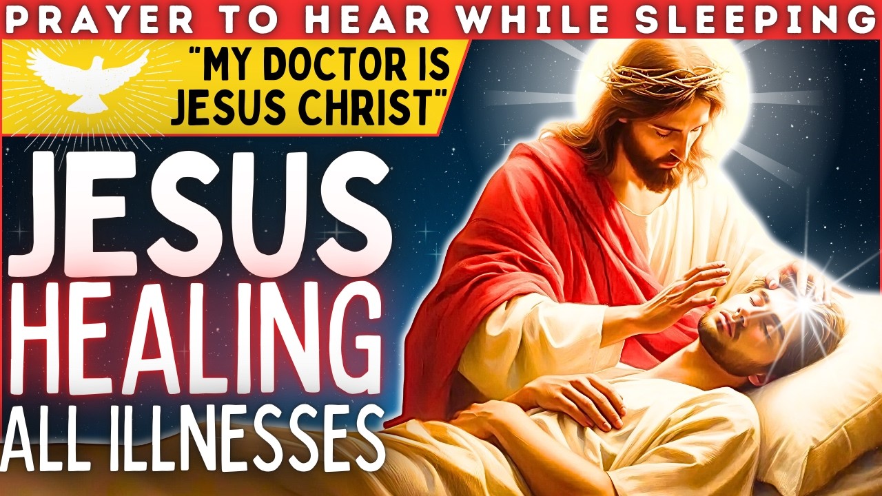 🩸JESUS ​​WILL BE YOUR DOCTOR TONIGHT -  PRAYER FOR HEALING AND DELIVERANCE✨🙏
