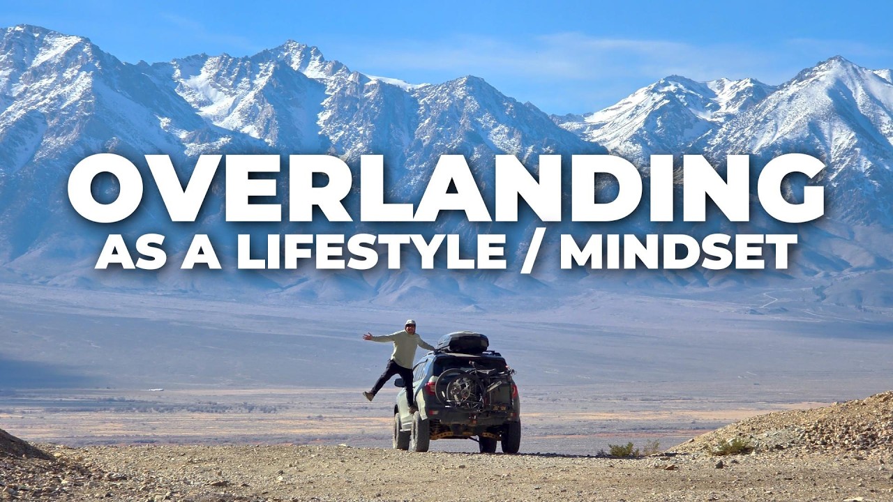 Overlanding and the NEED for MORE