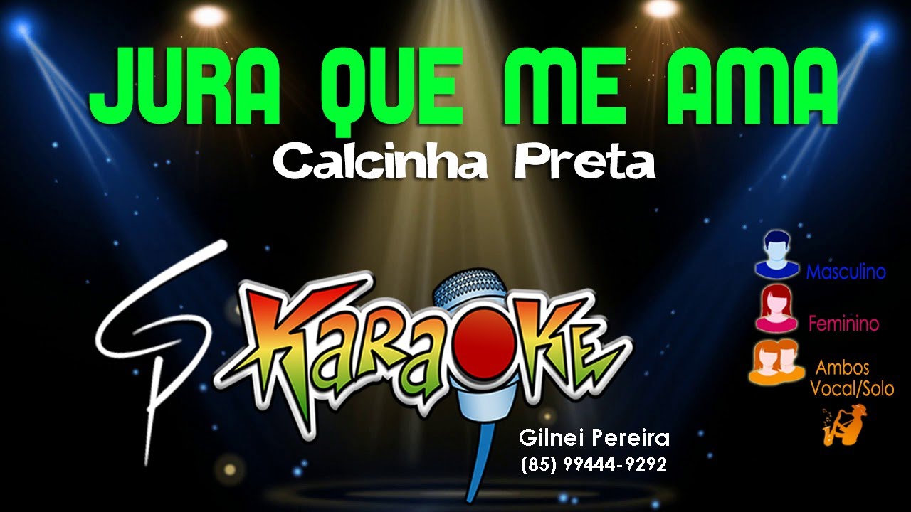 Karaokê Calcinha Preta - Jura que me Ama