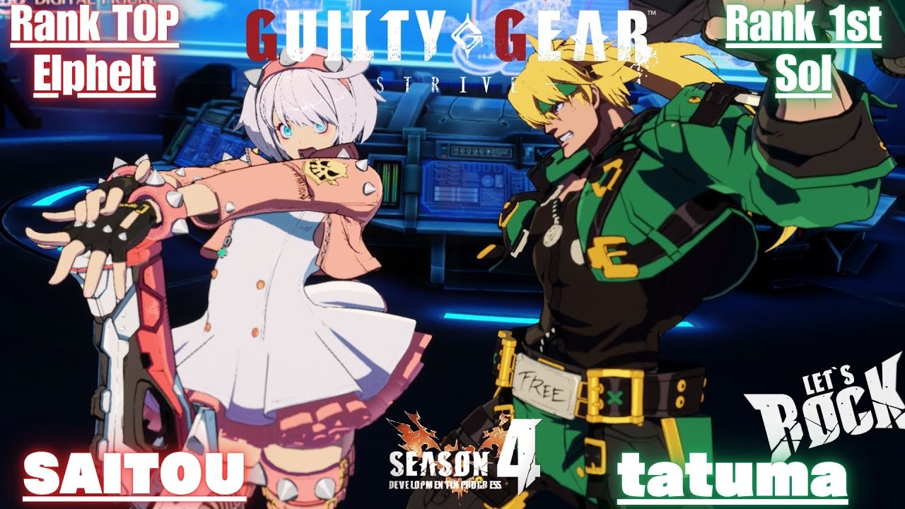 GGST➤Rank TOP Elphelt / エルフェルト [ SAITOU/サイトウ ] vs Rank 1st SOL / ソル [ tatuma ] Guilty Gear Strive