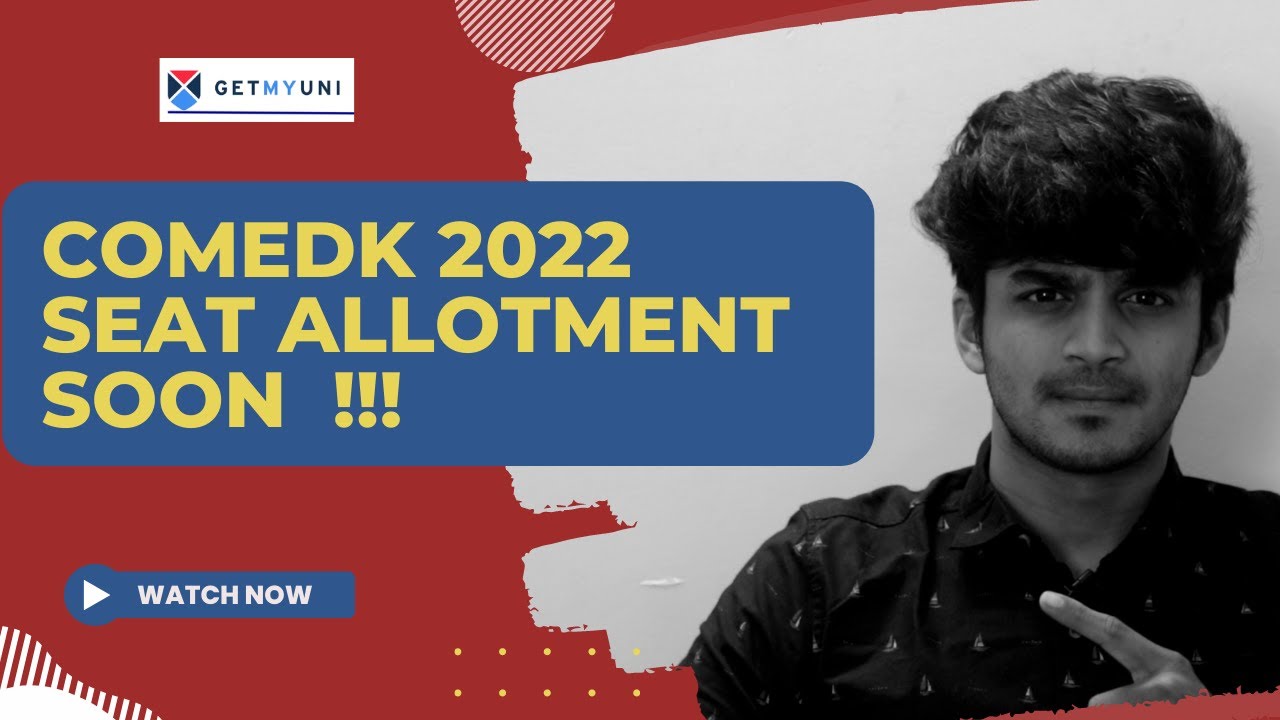 COMEDK 2022 SEAT ALLOTMENT FOR MOCK ROUND RELEASES TODAY! | CHECK YOUR RESULTS NOW !