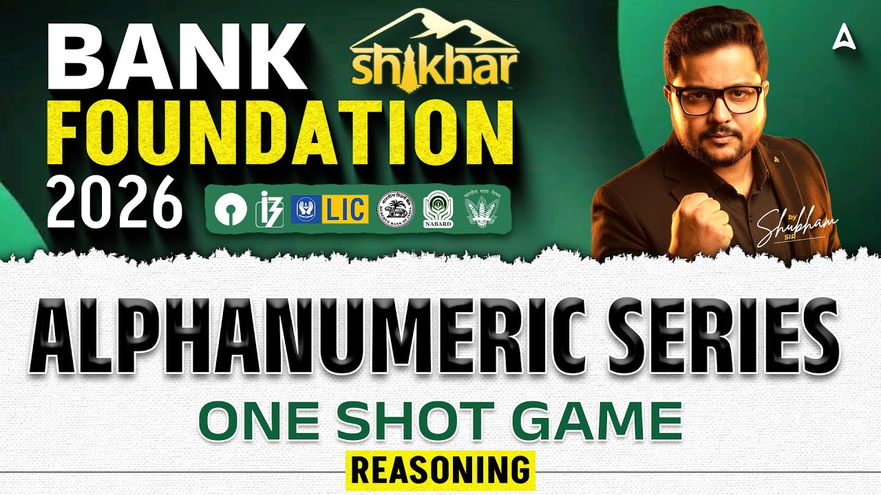 Bank Foundation 2026 | Alphanumeric Series In One Shot | Bank Exams 2026 | Reasoning by Shubham Sir